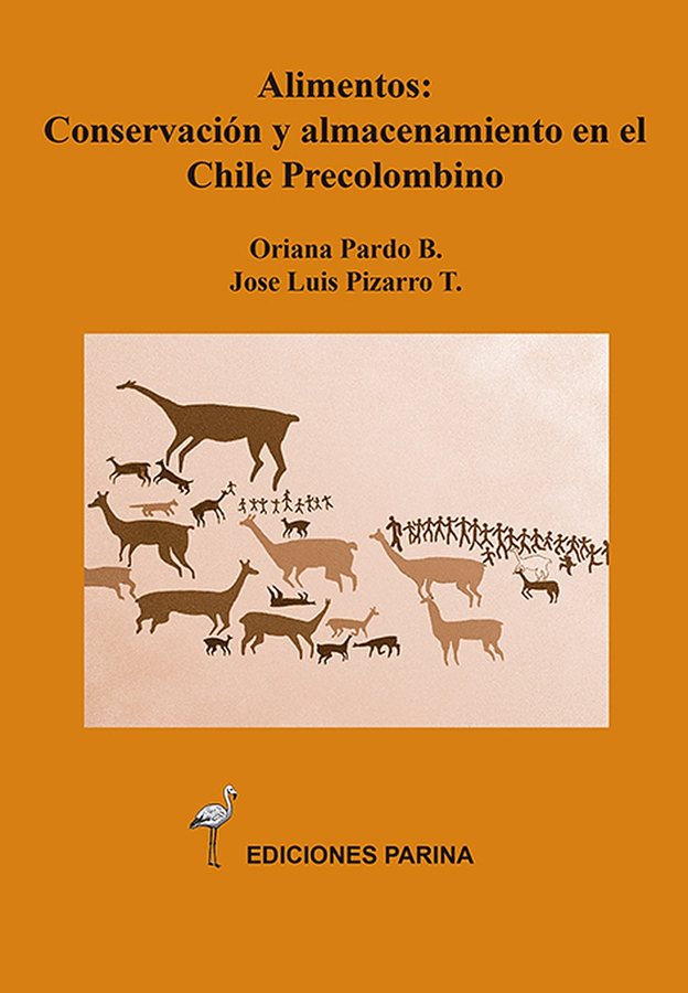 Portada de Alimentos: Conservación y almacenamiento en el Chile Precolombino