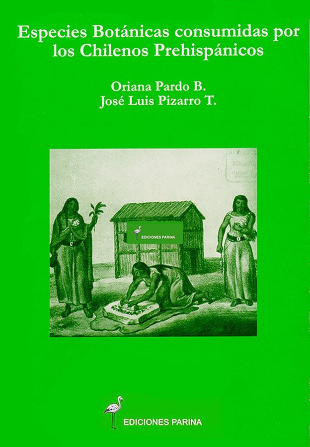 Portada de Especies botánicas consumidas por los chilenos prehispánicos